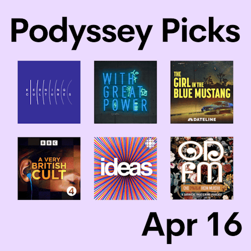 Podyssey Picks (Apr 16) cover artwork