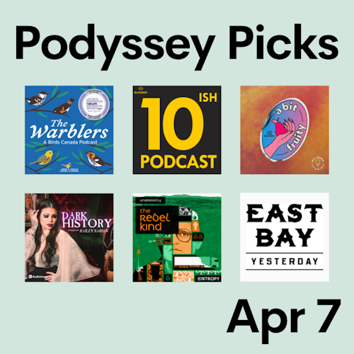 Podyssey Picks (Apr 7) cover artwork