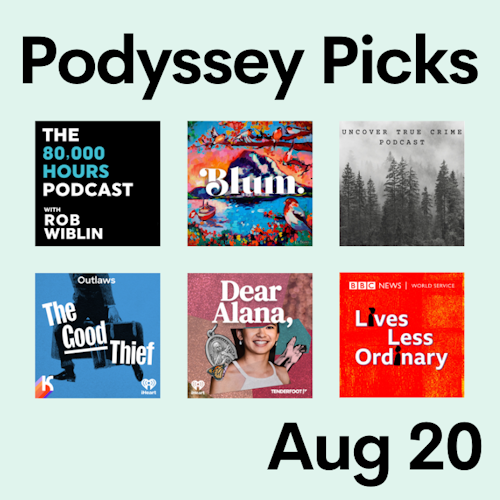 Podyssey Picks (Aug 20) cover artwork