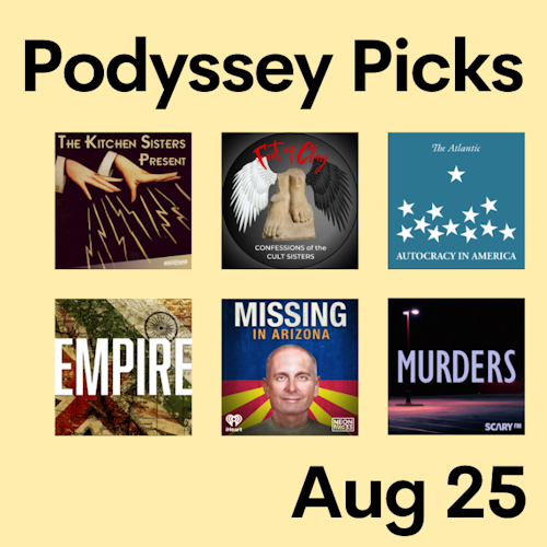 Podyssey Picks (Aug 25) cover artwork