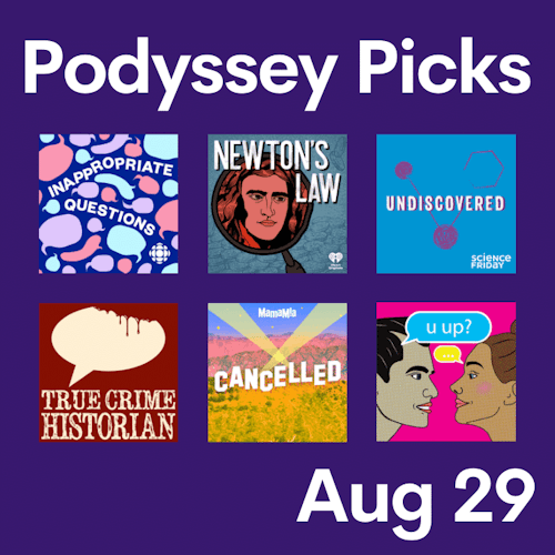 Podyssey Picks (August 29th) cover artwork
