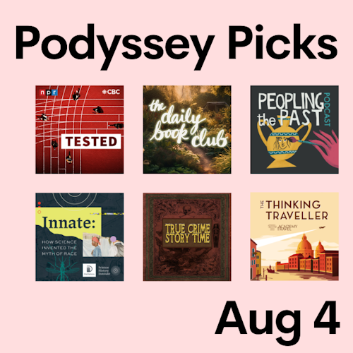 Podyssey Picks (Aug 4) cover artwork