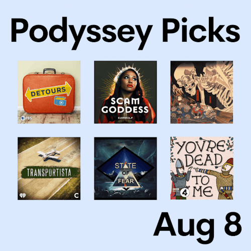Podyssey Picks (August 8th) cover artwork
