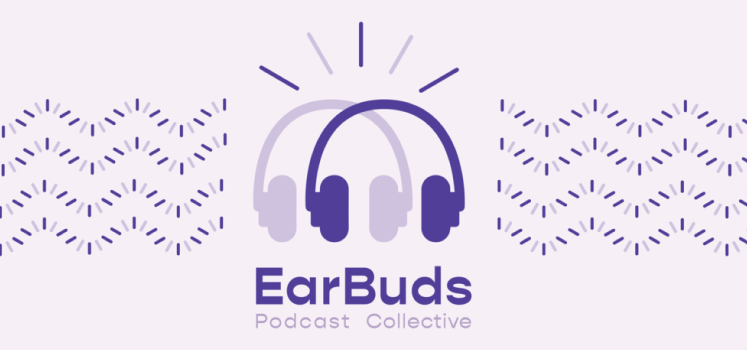 EarBuds Podcast Collective Newsletter