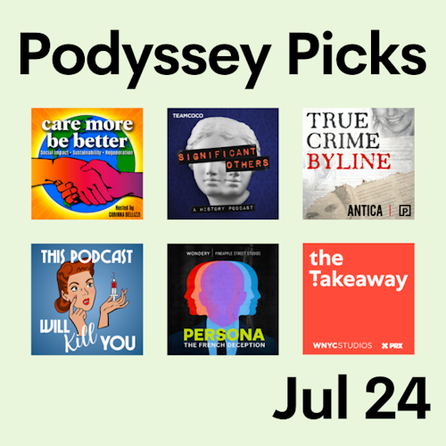 Podyssey Picks (July 24) cover artwork