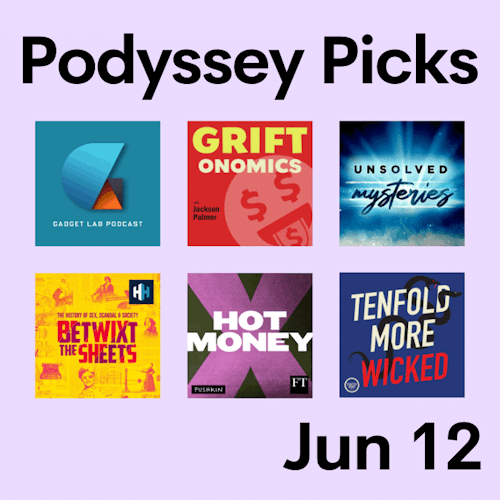 Podyssey Picks (Jun 12) cover artwork