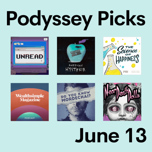 Podyssey Picks (June 13th) cover artwork