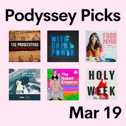 Podyssey Picks (Mar 19) cover artwork