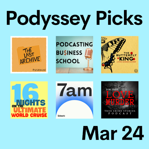 Podyssey Picks (Mar 24) cover artwork