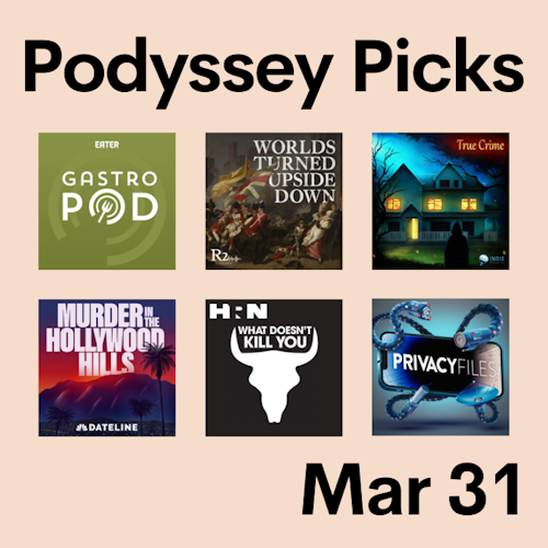 Podyssey Picks (Mar 31) cover artwork