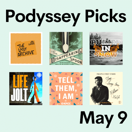 Podyssey Picks - May 9th cover artwork