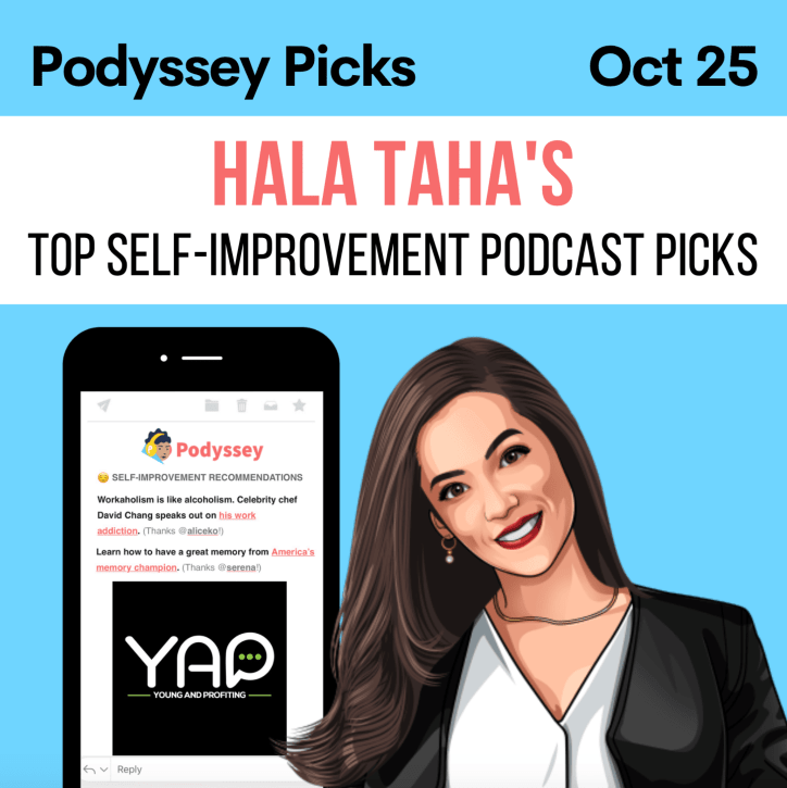 Podyssey Picks (Oct 25): Top Community Recommendations & Hala Taha’s ...