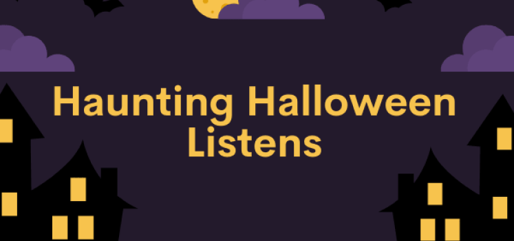 Haunted Halloween Listens