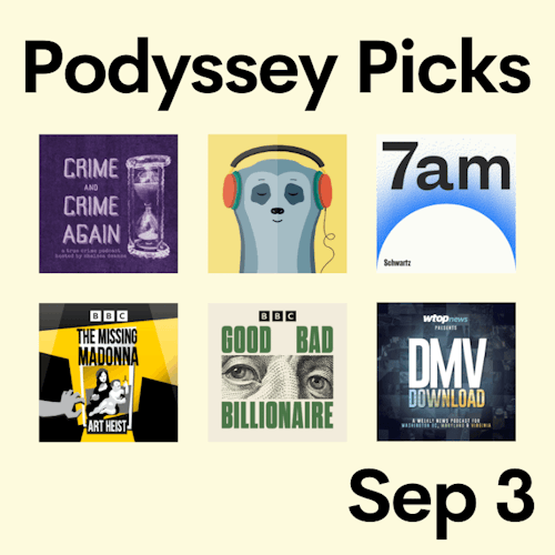Podyssey Picks (Sept 3) cover artwork