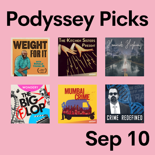 Podyssey Picks (Sept 10) cover artwork