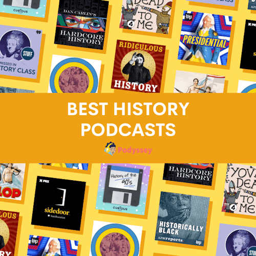 13 Best History Podcasts of All Time cover artwork